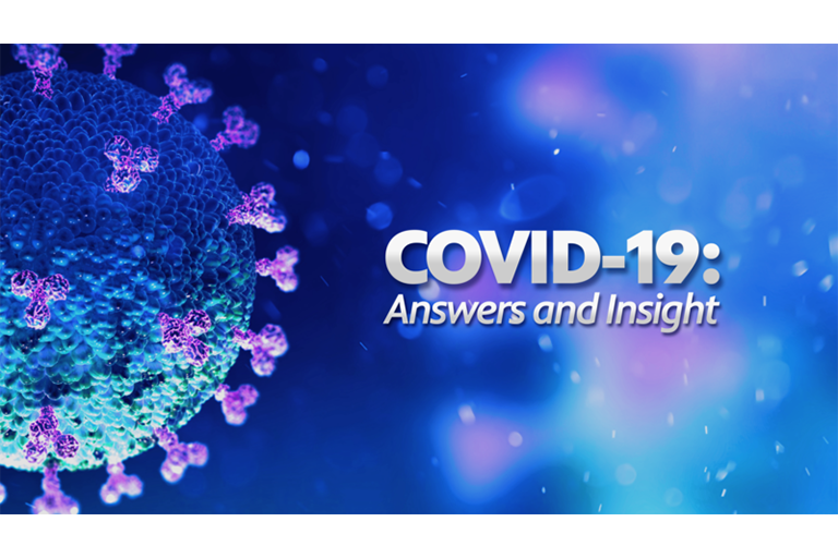 Graphic with the words COVID-19 Answers and Insight