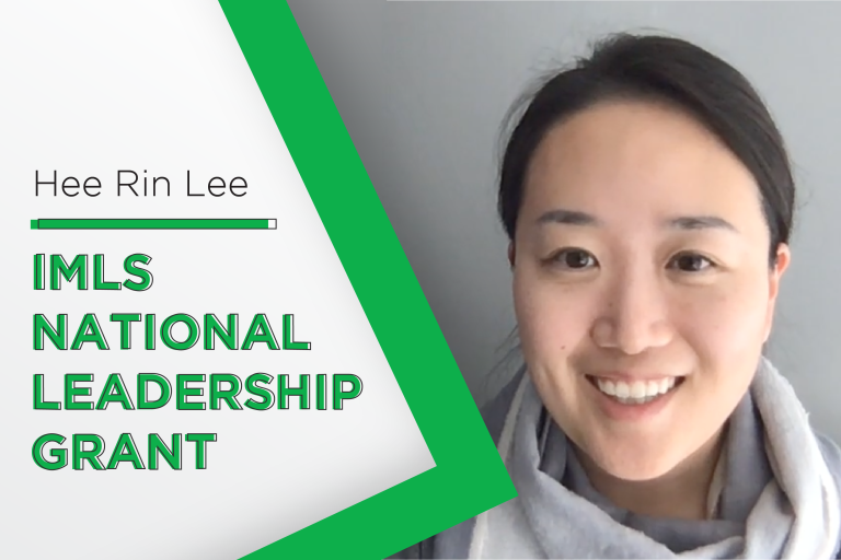 Hee Rin Lee IMLA National Leadership Grant