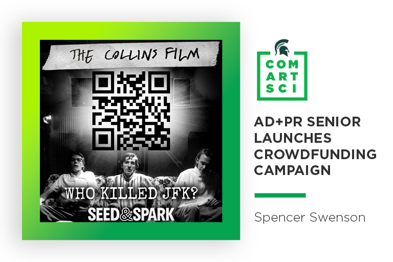 Graphic of The Collins Film promotional poster with the text: "AD+PR Senior Launches Crowdfunding Campaign"