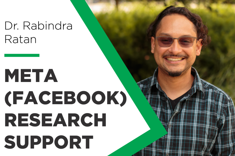 Dr. Rabindra Ratan | Meta (Facebook) research support