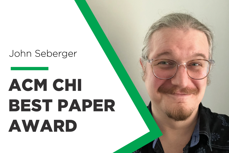 John Seberger and co-authors win CHI '22 Best Paper Award
