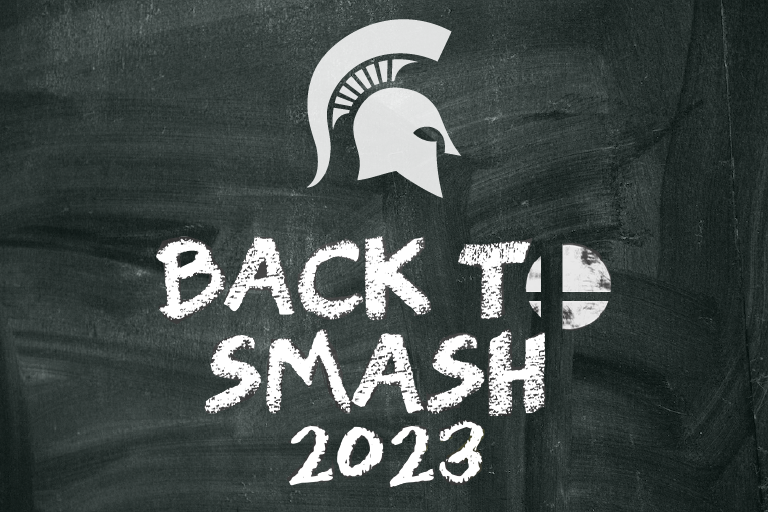 Back to Smash Tournament  Michigan State University College of