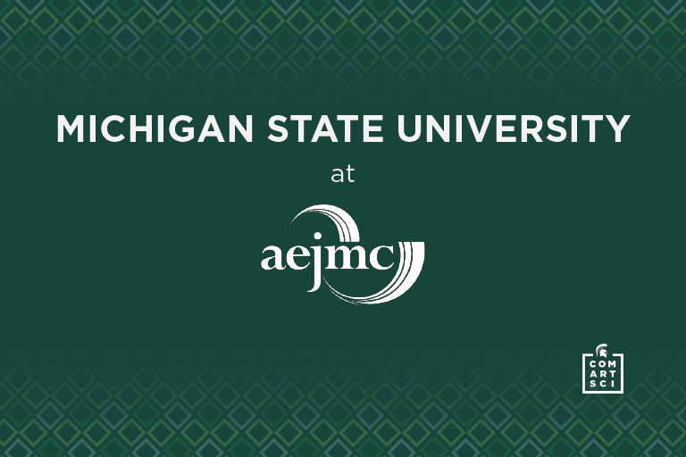 green background with AEJMC logo and text above: Michigan State University 