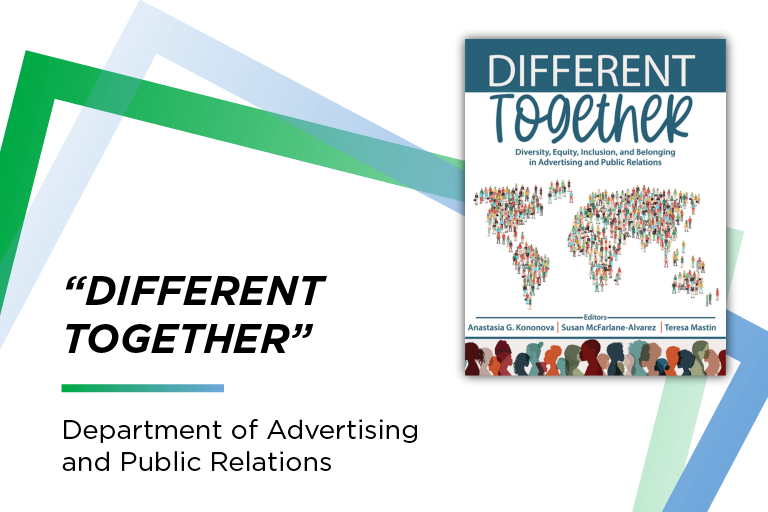 The Department of Advertising and Public Relations at Michigan State University has launched a new textbook offering a multi-perspectival exploration of the historical evolution of diversity, equity, and inclusion across the advertising and public relations fields. 