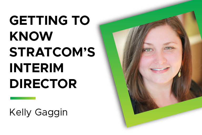 Kelly Gaggin StratCom Director