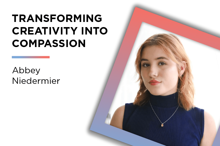 Photo of Abbey Niedermier with the words transforming creativity into compassion to the left 