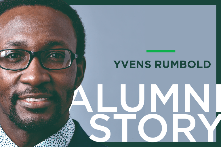 Photo of Yvens Rumbold with text to the right reading: Yven Rumbold Alumni Story