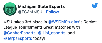 Tweet from @ECAofMSU: MSU takes 3rd place in Wisdom Studio's Rocket League Tournament! Great matches with Gopher Esports, Illini Esports, and Terms Esports today