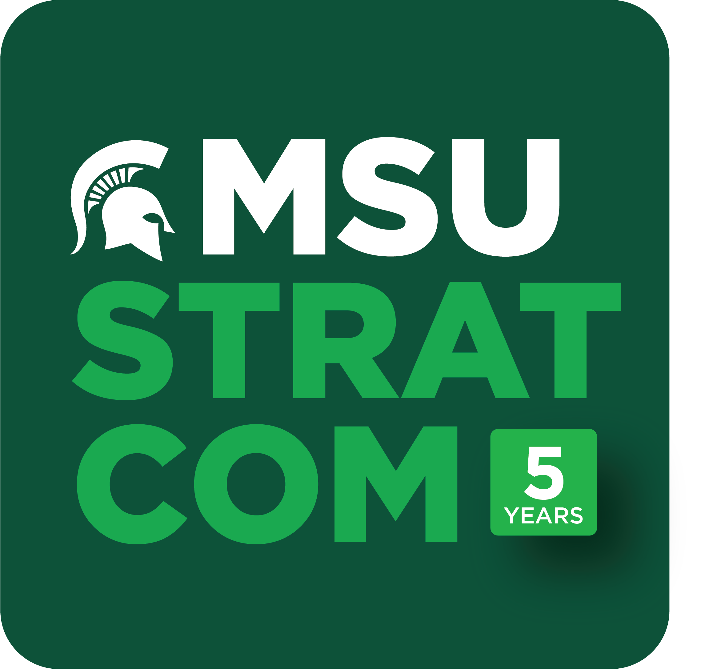 Green square that says MSU StratCom 5 years