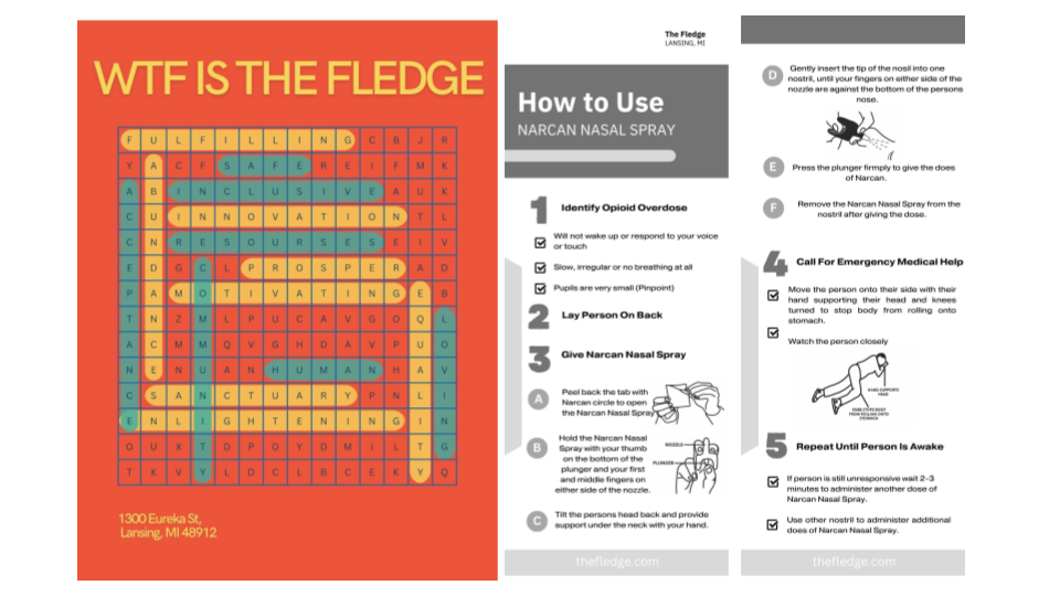 Two posters, 1 is a crossword puzzle titled "WTF is the Fledge?" with words like "fulfilling, safe, innovation, human, etc." the 2nd poster is an infographic on how to use Narcan spray in the case of an overdose.  
