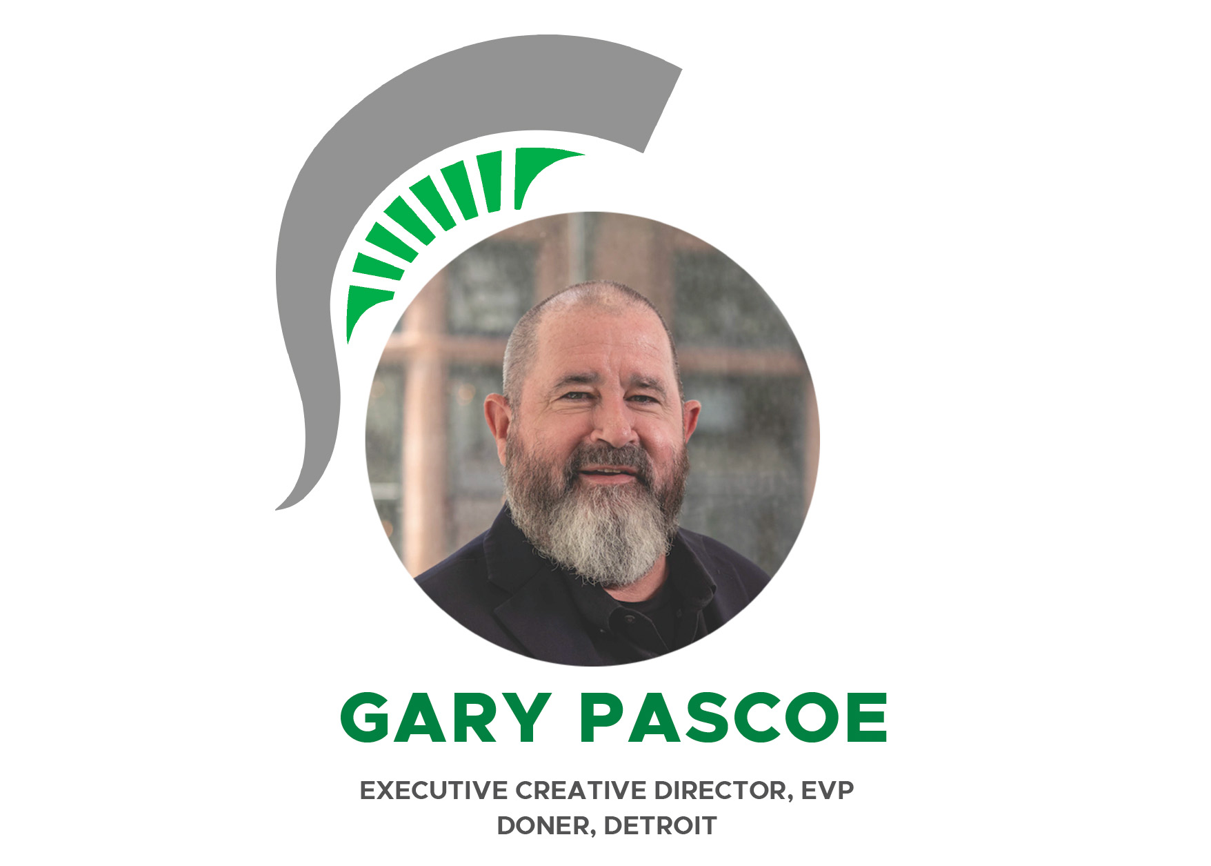 Gary Pascoe is Executive Creative Director, Evp Doner, Detroit